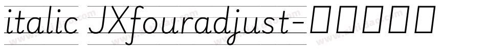 italic JXfouradjust字体转换